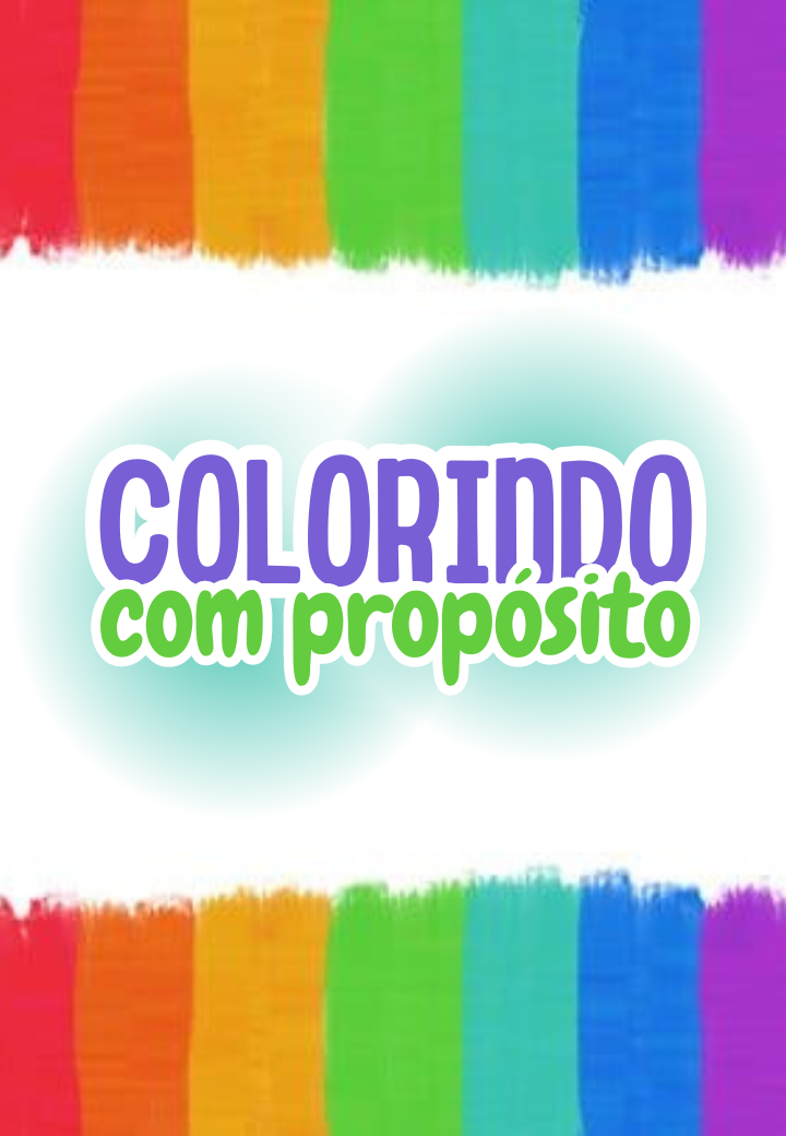 COLORINDO COM PROPÓSITO